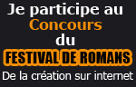 Je participe au concours du festival de Romans